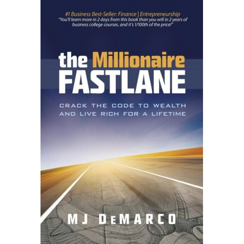 M. J. Demarco - The Millionaire Fastlane