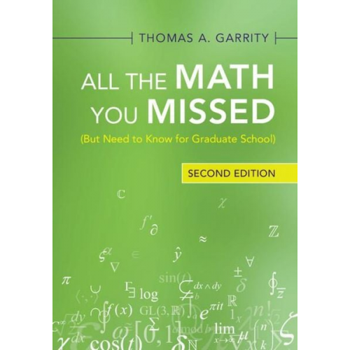 Thomas A. Garrity - All the Math You Missed