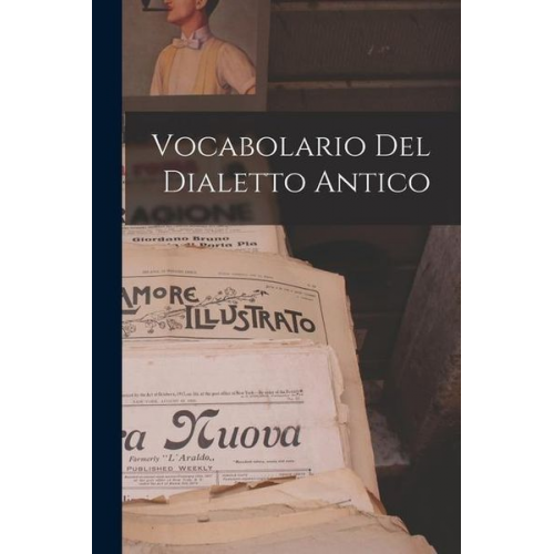 Vocabolario Del Dialetto Antico