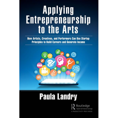 Paula Landry - Applying Entrepreneurship to the Arts