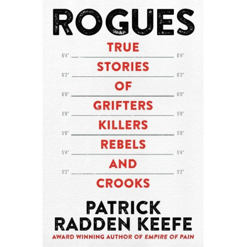 Patrick Radden Keefe - Rogues