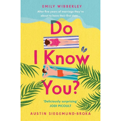 Emily Wibberley Austin Siegemund-Broka - Do I Know You?