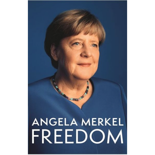 Angela Merkel - Freedom