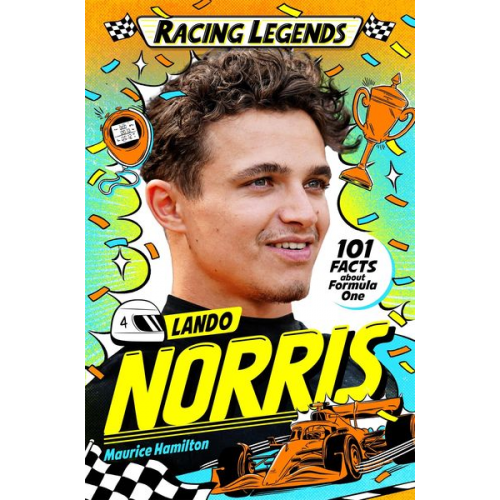 Maurice Hamilton - Racing Legends: Lando Norris