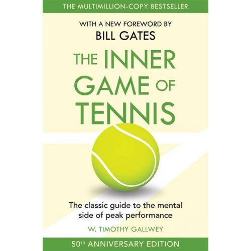 W. Timothy Gallwey - The Inner Game of Tennis