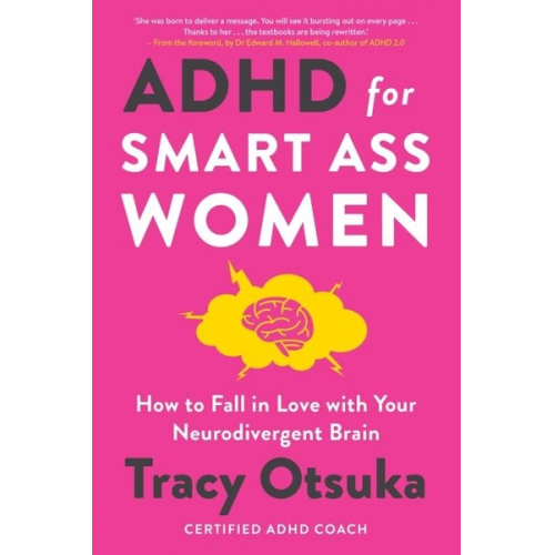 Tracy Otsuka - ADHD For Smart Ass Women