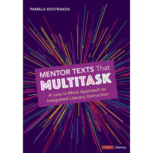 Pamela A. Koutrakos - Mentor Texts That Multitask [Grades K-8]