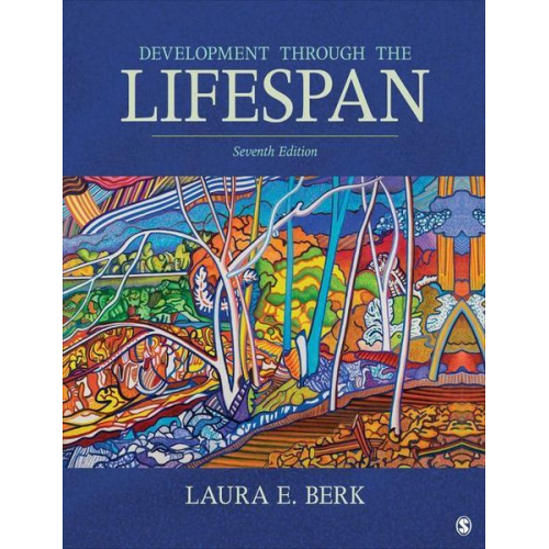 Laura E Berk - Development Through the Lifespan