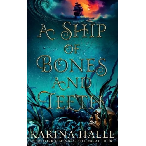 Karina Halle - A Ship of Bones and Teeth