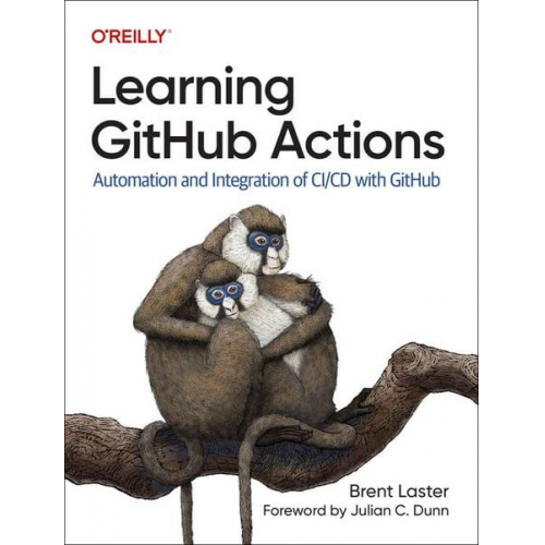 Brent Laster - Learning Github Actions