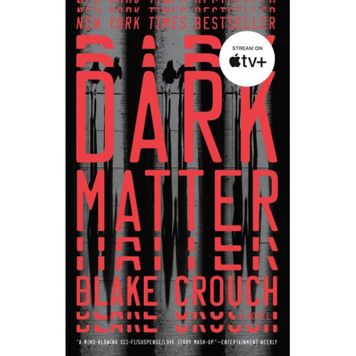 Blake Crouch - Dark Matter