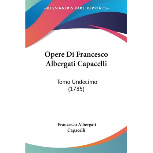 Francesco Albergati Capacelli - Opere Di Francesco Albergati Capacelli