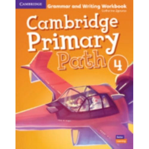 Catherine Zgouras - Cambridge Primary Path Level 4 Grammar and Writing Workbook