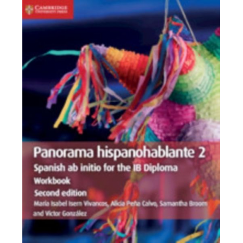María Isabel Isern Vivancos Alicia Peña Calvo Samantha Broom Víctor González - Panorama Hispanohablante Workbook 2