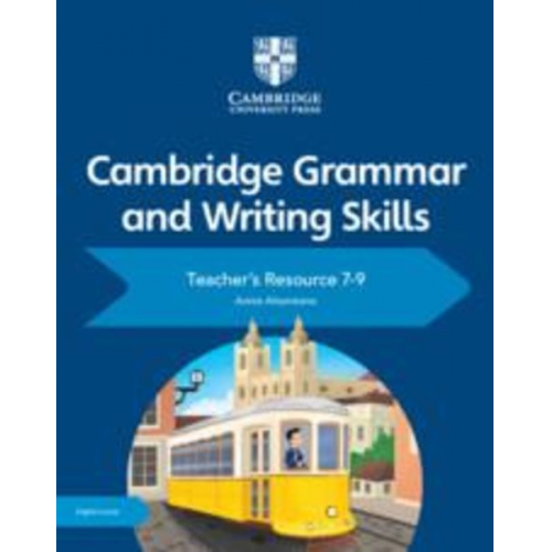 Annie Altamirano - Cambridge Grammar and Writing Skills Teacher's Resource with Digital Access 7-9