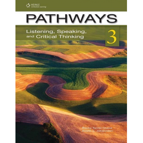 Rebecca Tarver Chase Kristin L. Johannsen - Pathways: Listening, Speaking, and Critical Thinking 3