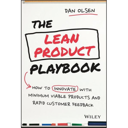 Dan Olsen - The Lean Product Playbook