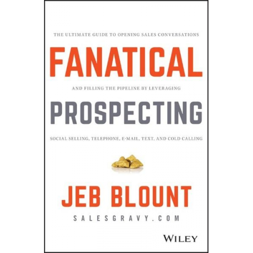 Jeb Blount - Fanatical Prospecting