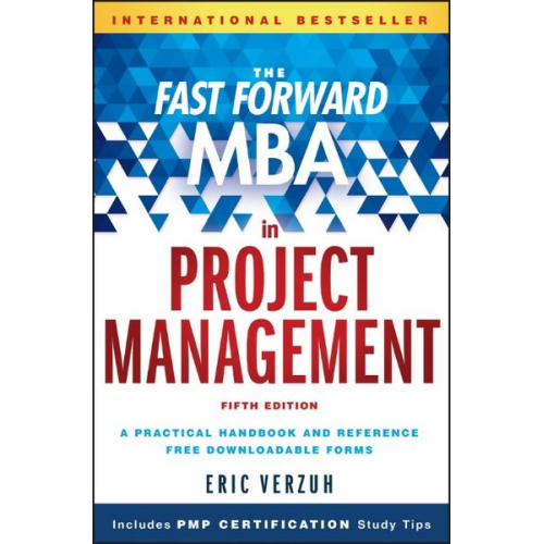 Eric Verzuh - The Fast Forward MBA in Project Management