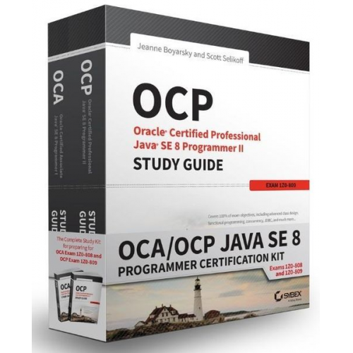 Jeanne Boyarsky Scott Selikoff - OCA / OCP Java SE 8 Programmer Certification Kit