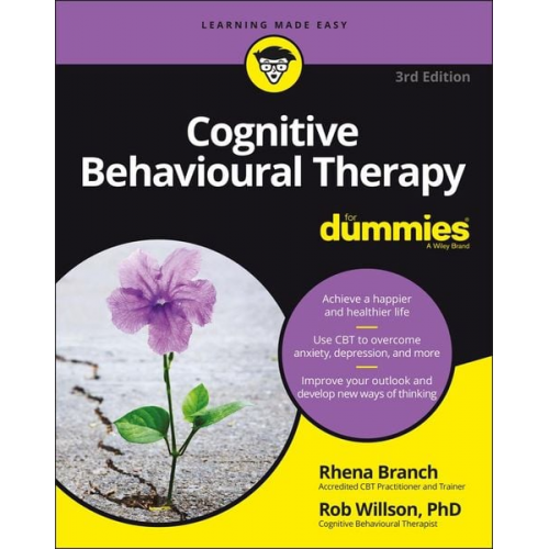 Rhena Branch Rob Willson - Cognitive Behavioural Therapy For Dummies