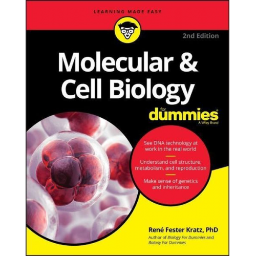 Rene Fester Kratz - Molecular and Cell Biology For Dummies