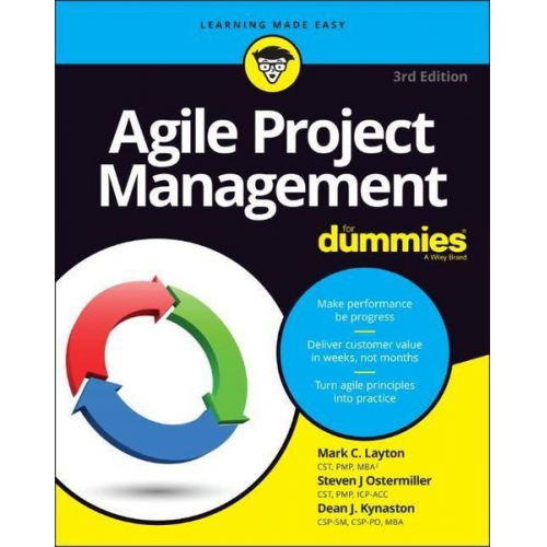 Mark C. Layton Steven J. Ostermiller Dean J. Kynaston - Agile Project Management For Dummies