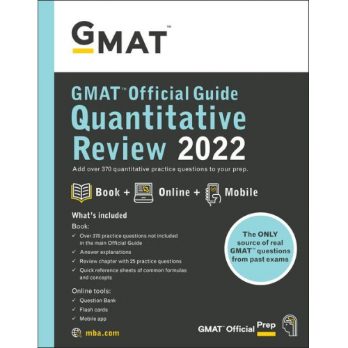 Graduate Management Admission Council - GMAT Official Guide Quantitative Review 2022