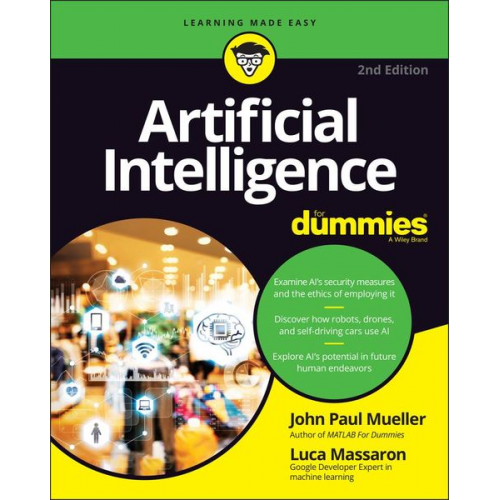 John Paul Mueller Luca Massaron - Artificial Intelligence For Dummies