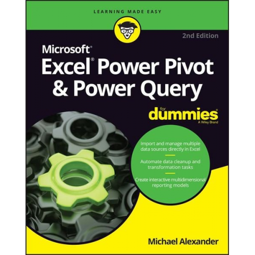 Michael Alexander - Excel Power Pivot & Power Query For Dummies