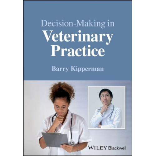 Barry Kipperman - Decision-Making in Veterinary Practice