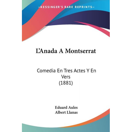 Eduard Aules Albert Llanas - L'Anada A Montserrat