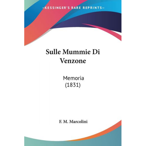 F. M. Marcolini - Sulle Mummie Di Venzone