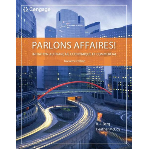 R.-J Berg Heather Mccoy - Parlons Affaires!: Initiation Au Français Economique Et Commercial