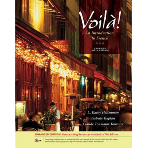 L. Kathy Heilenman Isabelle Kaplan Claude Toussaint Tournier - Voila!: Enhanced Edition: An Introduction to French