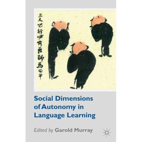 Garold Murray - Social Dimensions of Autonomy in Language Learning