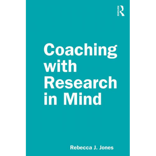 Rebecca J. Jones - Coaching with Research in Mind