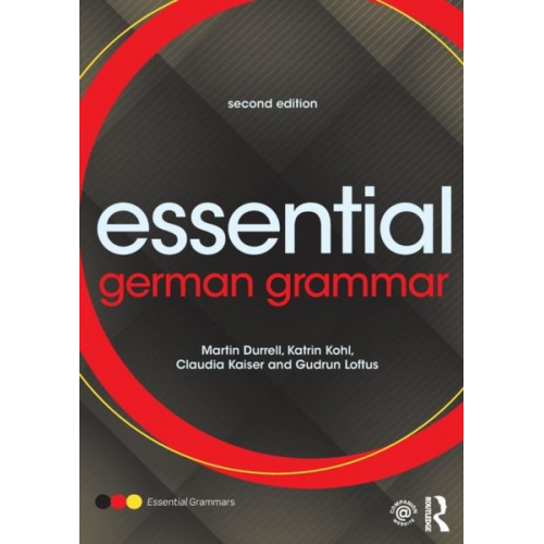 Martin Durrell Katrin Kohl Gudrun Loftus - Essential German Grammar