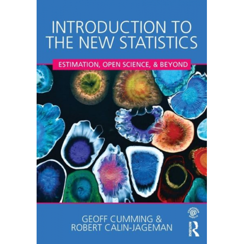 Geoff Cumming Robert Calin-Jageman - Introduction to the New Statistics