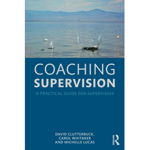 David Clutterbuck Carol Whitaker Michelle Lucas - Coaching Supervision