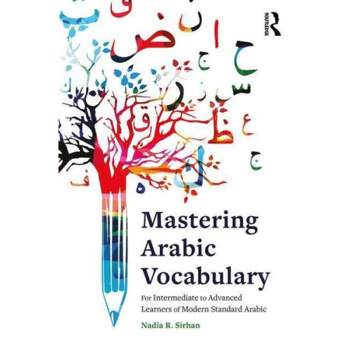 Nadia R. Sirhan - Mastering Arabic Vocabulary