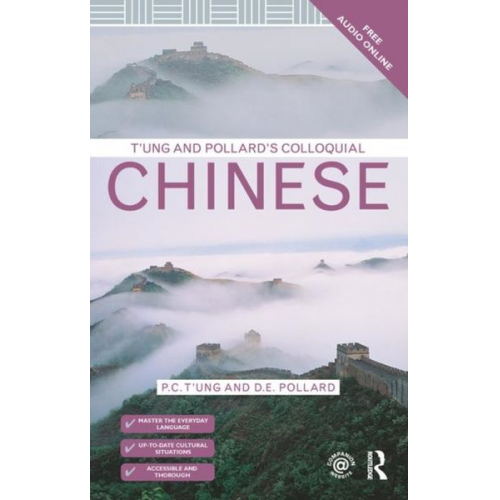 P. C. T'Ung D. E. Pollard - T'ung & Pollard's Colloquial Chinese