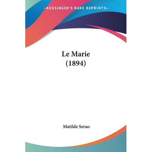 Matilde Serao - Le Marie (1894)