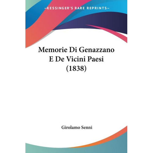 Girolamo Senni - Memorie Di Genazzano E De Vicini Paesi (1838)