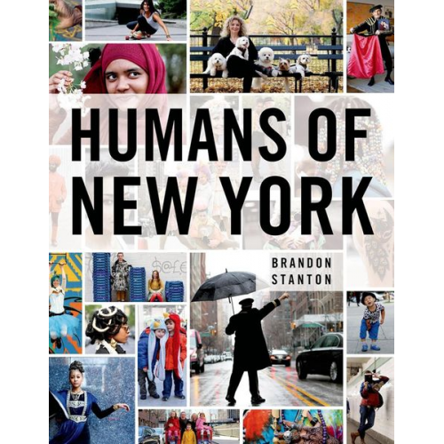 Brandon Stanton - Humans of New York