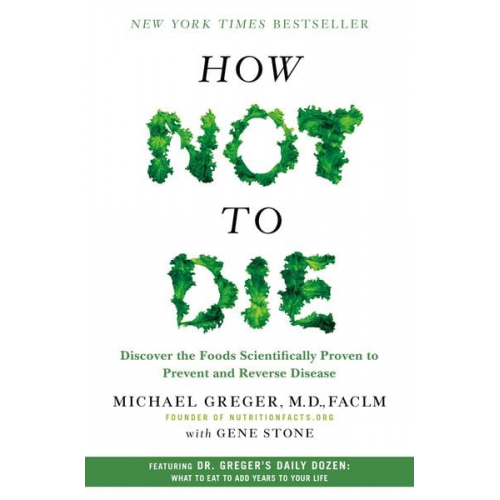 Michael Greger Gene Stone - How Not to Die