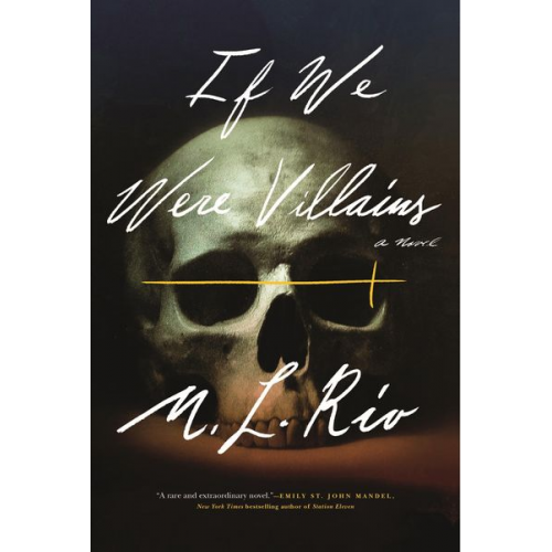 M. L. Rio - If We Were Villains