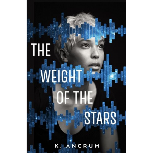 K. Ancrum - Weight of the Stars