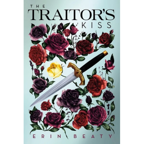 Erin Beaty - The Traitor's Kiss