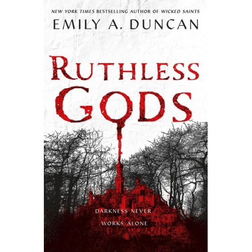 Emily A. Duncan - Ruthless Gods